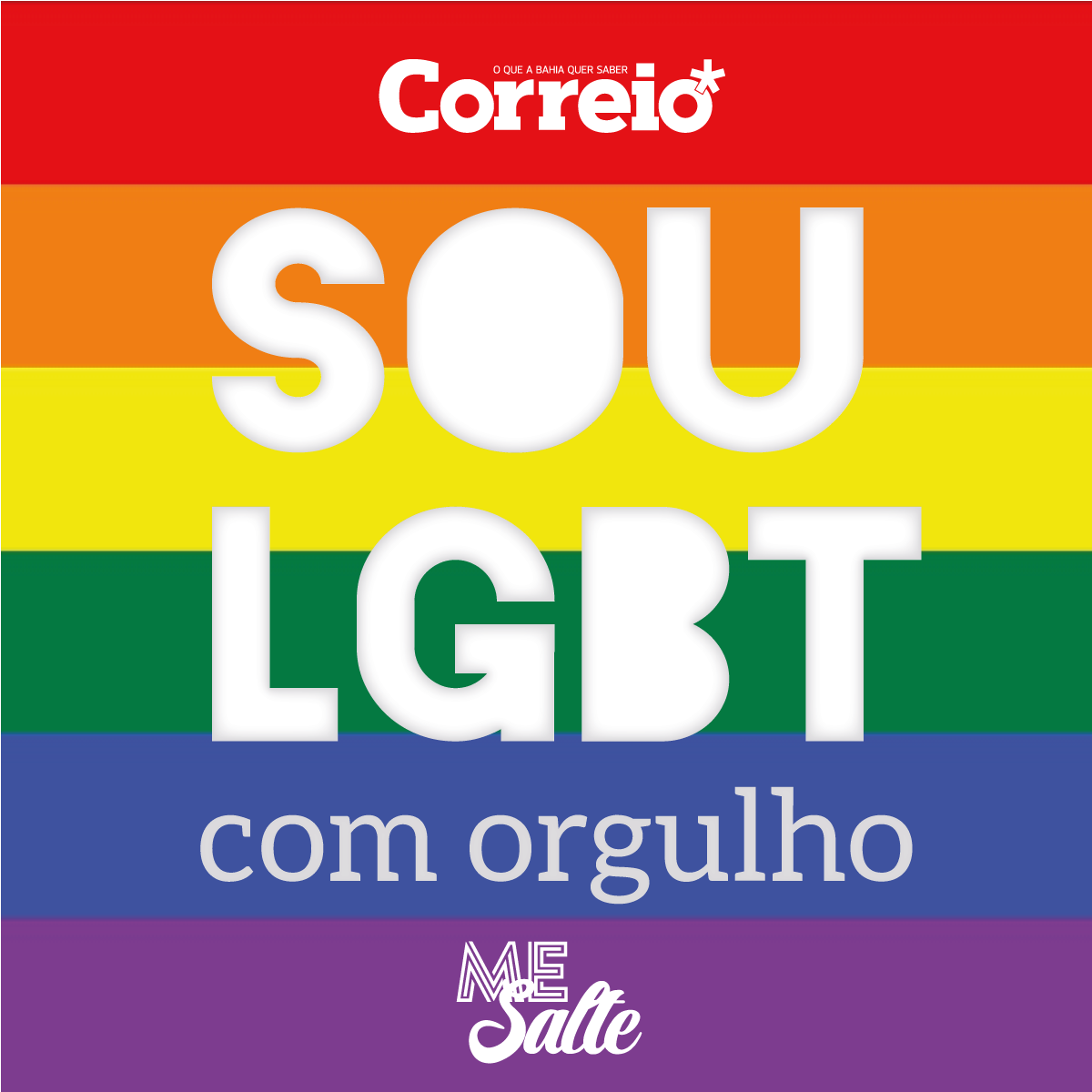 Me Salte lança campanha “Sou LGBT com Orgulho”; Veja e participe